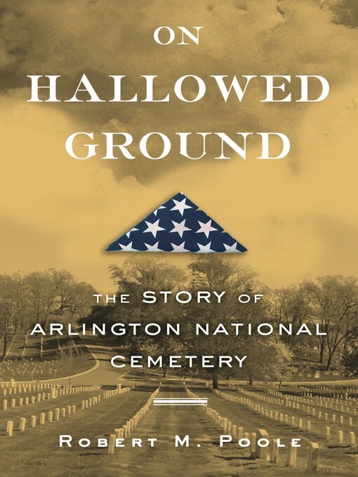 Title details for On Hallowed Ground by Robert M. Poole - Available